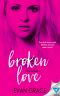 [Love Stings 01] • Broken Love